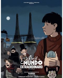 Abril Y El Mundo Extraordinario Por Lupro AMP – carteles Abril y el mundo extraordinario DVD