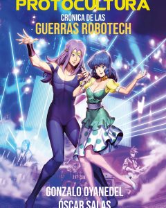 Protocultura-portada-2aed Protocultura: Crónica de las Guerras Robotech