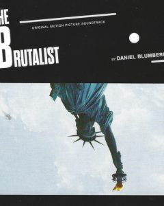 The Brutalist - Original Motion Picture Soundtrack CD