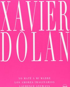 [USADO] Pack: Xavier Dolan (Laurence Anyways + Los Amores Imaginarios + Yo Maté A Mi Madre) DVD ZONA 2