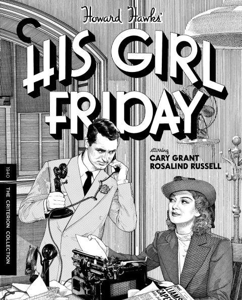 03 His Girl Friday UHD4K + Blu-Ray (The Criterion Collection) (Includes "The Front Page")