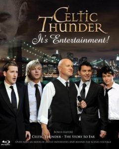 Celtic Thunder: It's Entertainment! Blu-Ray