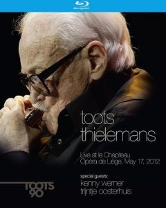 Toots Thielemans: Live at le Cahpiteau Blu-Ray